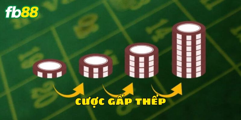 Chiến thuật cược gấp thếp được nhiều cao thủ tin dùng