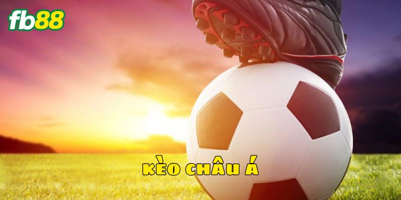Đôi nét về kèo châu Á