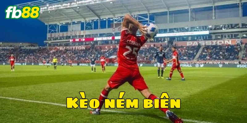 Đôi nét về kèo ném biên đang hot