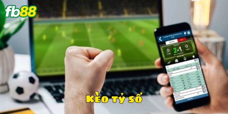 Đôi nét về kèo tỷ số hấp dẫn