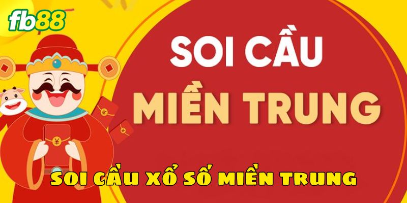 Soi cầu xổ số miền Trung FB88