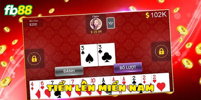 Tiến Lên Miền Nam FB88