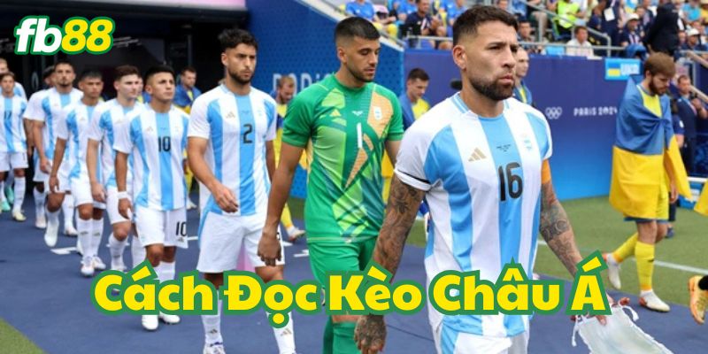 Lưu ý Cách Đọc Kèo Châu Á chính xác
