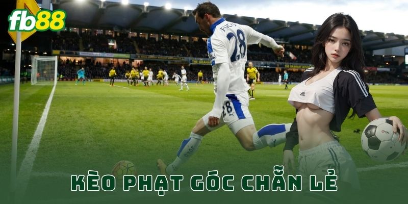 kèo phạt góc chẵn lẻ FB88