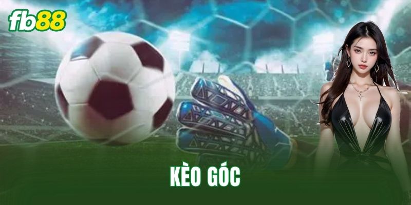 Kèo Góc