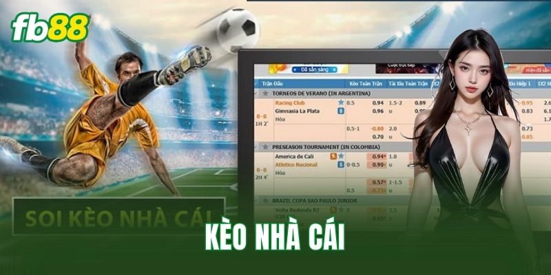 Kèo Nhà Cái