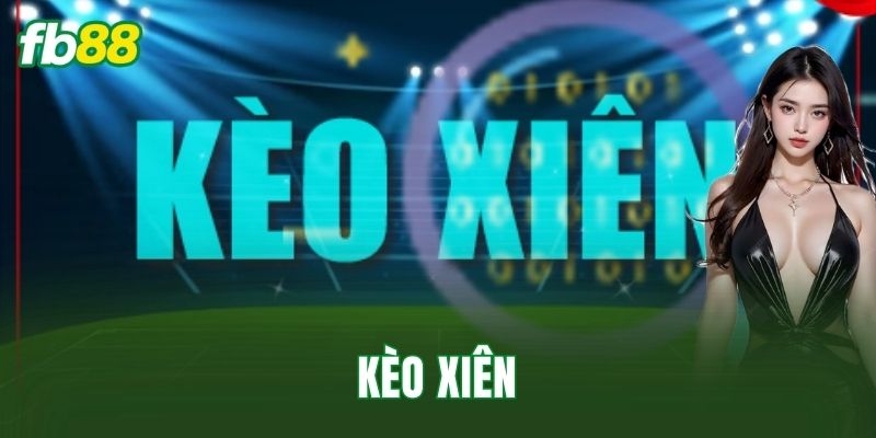 Kèo Xiên