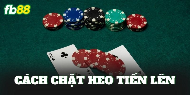 Cách Chặt Heo Tiến Lên