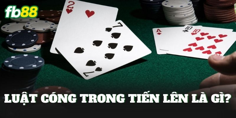 Luật Cóng Trong Tiến Lên