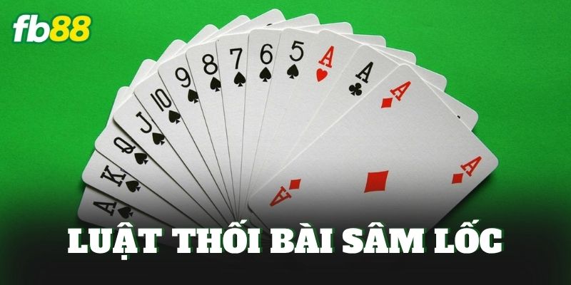 Luật Thối Bài Sâm Lốc