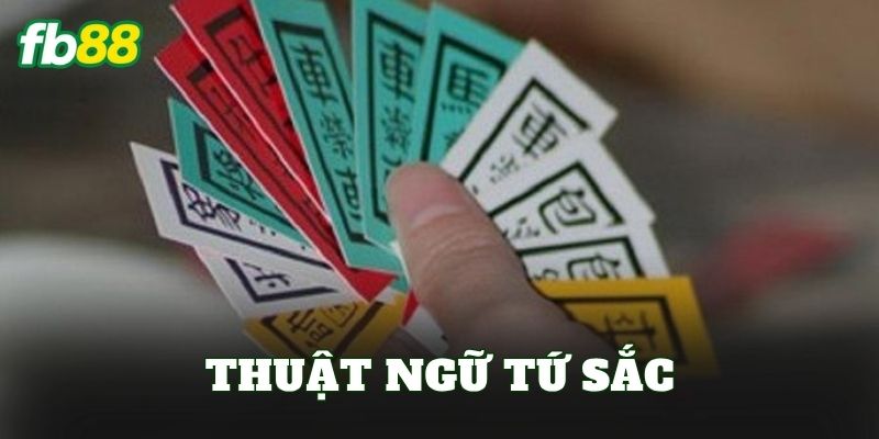 Thuật Ngữ Tứ Sắc